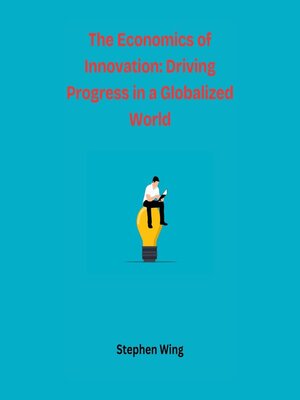 cover image of The Economics of Innovation